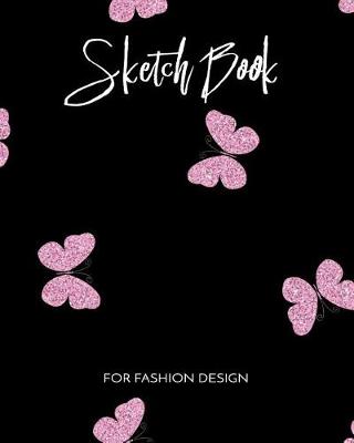 Book cover for Sketch Book For Fashion Design