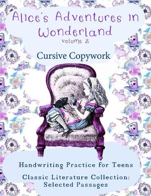 Book cover for Alice's Adventures in Wonderland - Volume 2
