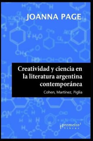 Cover of Creatividad y ciencia en la literatura argentina contemporanea