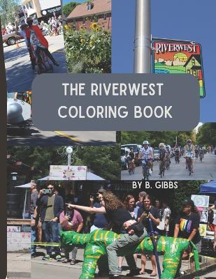 Book cover for The Riverwest Coloring book