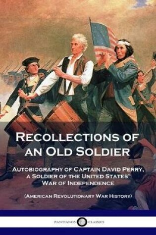 Cover of Recollections of an Old Soldier