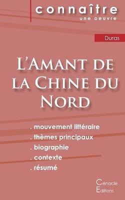 Book cover for Fiche de lecture L'Amant de la Chine du Nord de Marguerite Duras (Analyse litteraire de reference et resume complet)