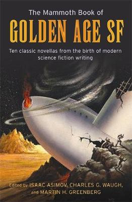 Book cover for The Mammoth Book of Golden Age SF