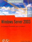 Book cover for Microsoft Windows Server 2003 Manual Avanzado