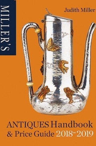 Cover of Miller's Antiques Handbook & Price Guide 2018-2019