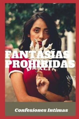 Cover of fantasías prohibidas (vol 7)
