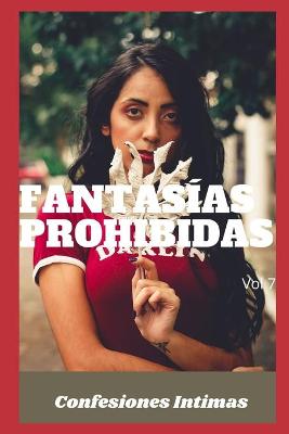 Book cover for fantasías prohibidas (vol 7)