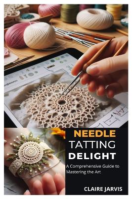 Book cover for Needle Tatting Delight