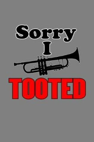 Cover of sorry I Tooted