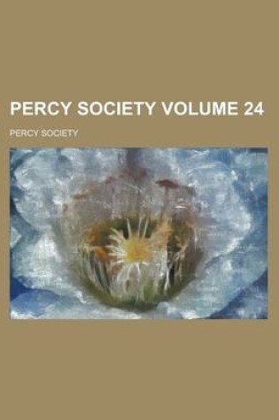 Cover of Percy Society Volume 24