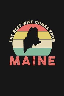 Book cover for The Best Wife Comes From Maine