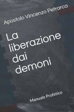 Cover of La liberazione dai demoni