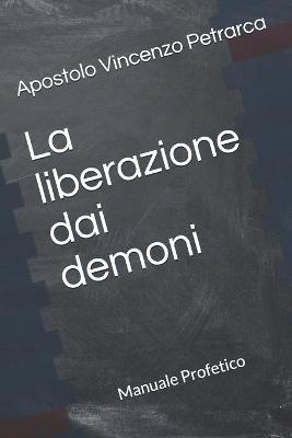 Book cover for La liberazione dai demoni