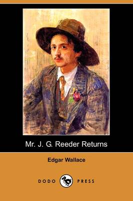 Book cover for Mr. J. G. Reeder Returns (Dodo Press)