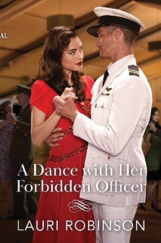 Cover of A Dance with Her Forbidden Officer