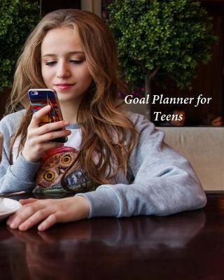 Book cover for Goal Planner for Teens