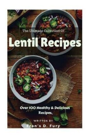 Cover of The Ultimate Collection Lentil Recipes