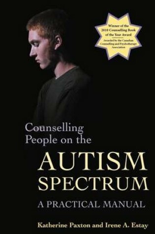 Cover of Counselling People on the Autism Spectrum