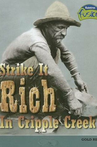 Cover of Strike It Rich in Cripple Creek