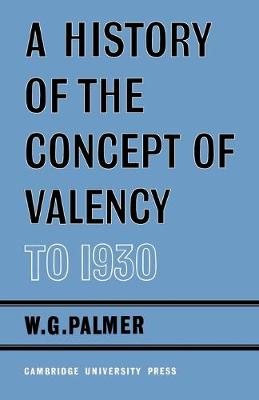 Book cover for A History of the Concept of Valency to 1930