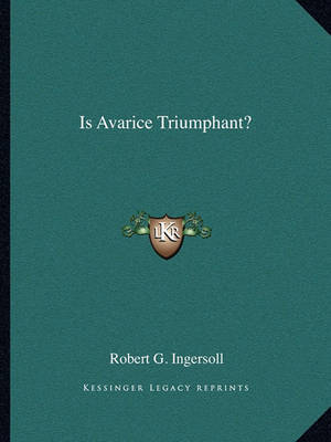 Book cover for Is Avarice Triumphant?