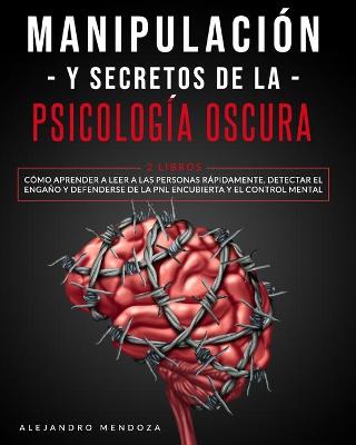 Cover of Manipulacion y Secretos De La Psicologia Oscura