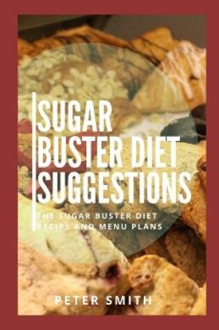 Cover of Sugar Buster Diet Suggestions