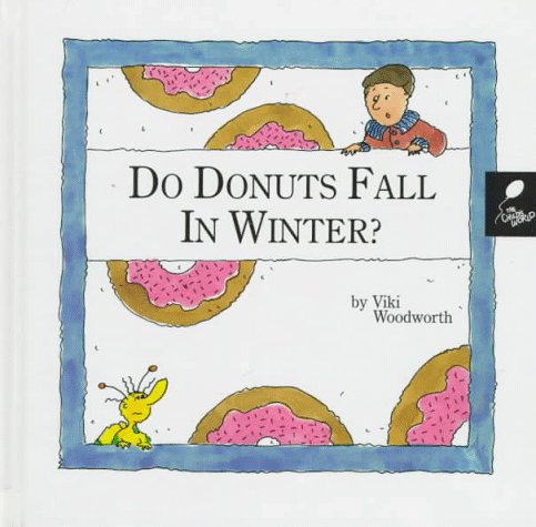 Cover of Do Donuts Fall in the Winter?
