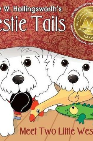 Cover of Westie Tails-Meet Two Little Westies