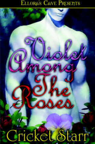 Cover of Violet Among the Roses