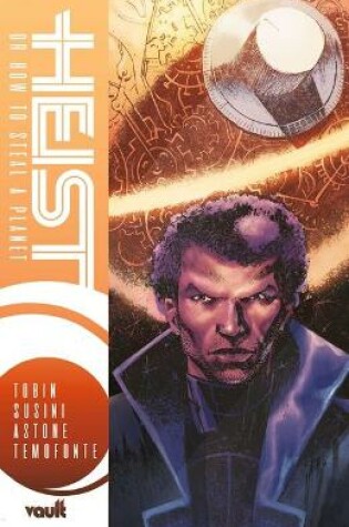 Cover of Heist, Or How to Steal a Planet Complete Series