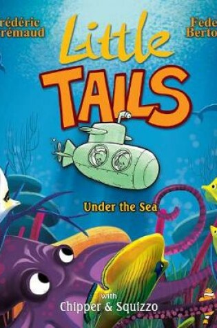 Cover of Little Tails Under the Sea