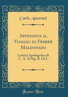 Book cover for Appendice Al Viaggio Di Ferrer Maldonado