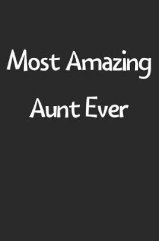 Cover of Most Amazing Aunt Ever