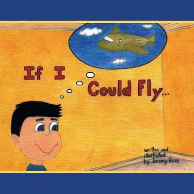 Book cover for If I Could Fly...