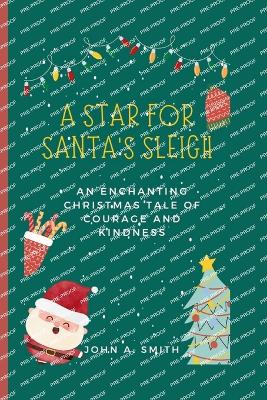 Book cover for A Star for Santa's Sleigh