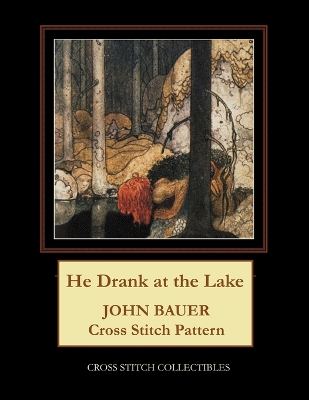 Cover of He Drank at the Lake