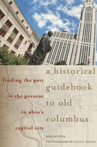 Cover of A Historical Guidebook to Old Columbus