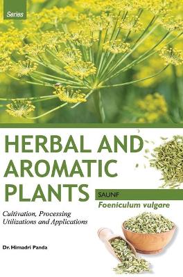 Book cover for HERBAL AND AROMATIC PLANTS - Foeniculum vulgare (SAUNF)