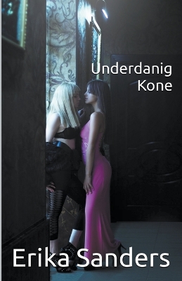 Book cover for Underdanig Kone