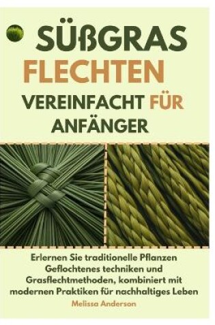 Cover of Süßgras Flechten Vereinfacht für Anfänger