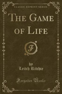 Book cover for The Game of Life (Classic Reprint)