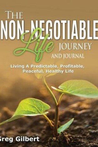 Cover of The Non-Negotiable Life Journey And Journal