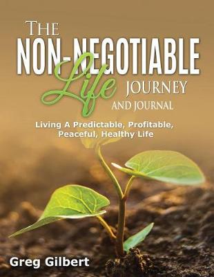 Book cover for The Non-Negotiable Life Journey And Journal