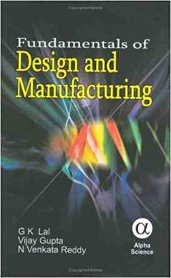 Book cover for Fundamentals of Design and Manufacturing