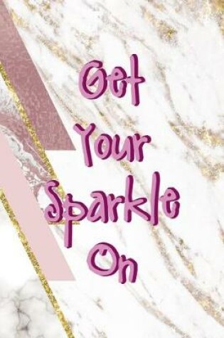 Cover of Get Your Sparkle On