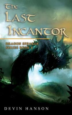 Book cover for The Last Incantor