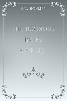 Book cover for The Insidious Dr. Fu Manchu