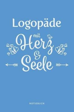 Cover of Logopade Mit Herz & Seele Notizbuch