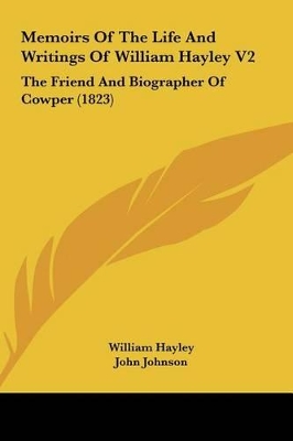 Book cover for Memoirs of the Life and Writings of William Hayley V2